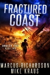 Читать книгу Broken Tide | Book 2 | Fractured Coast, автор Richardson, Marcus Broken Tide | Book 2 | Fractured Coast - Richardson, Marcus